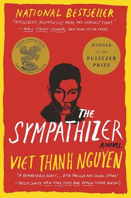 The Sympathizer by Viet Thanh Nguyan 